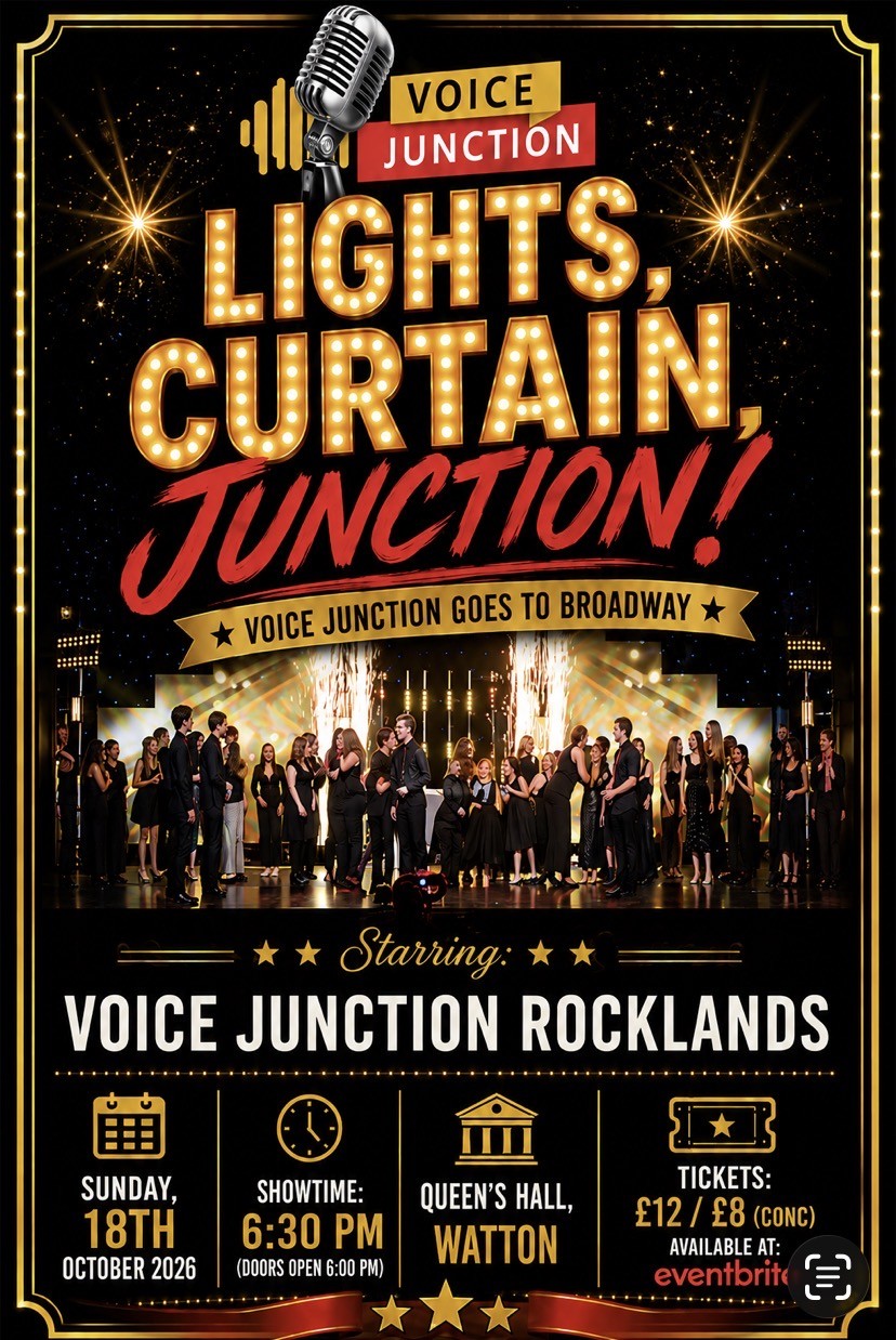 Lights, Curtain, Junction! Voice Junction Rocklands, Queen’s Hall Watton, Sunday 18 October 2026, 6:30pm